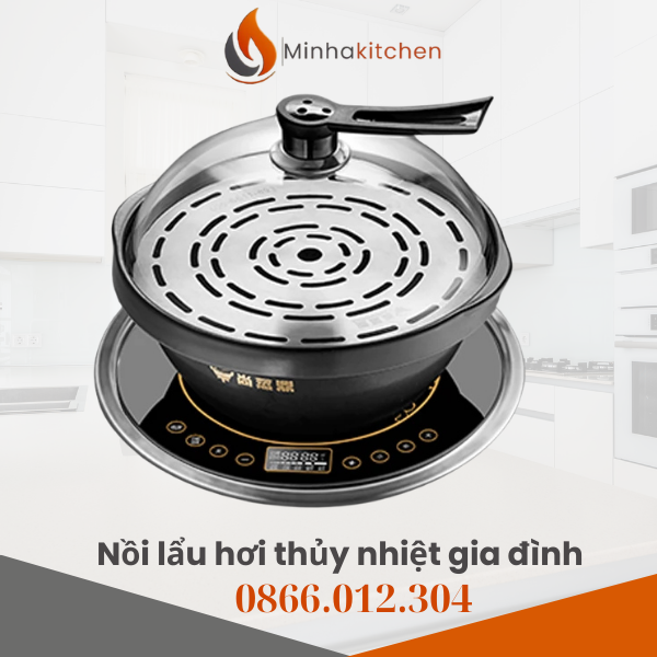 NỒI LẨU HẤP THỦY NHIỆT HỒNG KÔNG - NỒI LẨU HẤP HƠI NƯỚC
